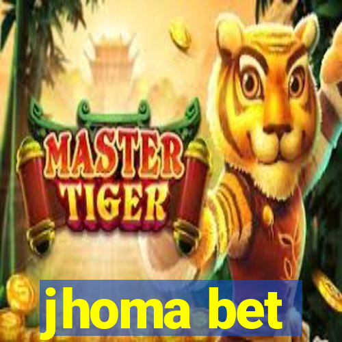 jhoma bet